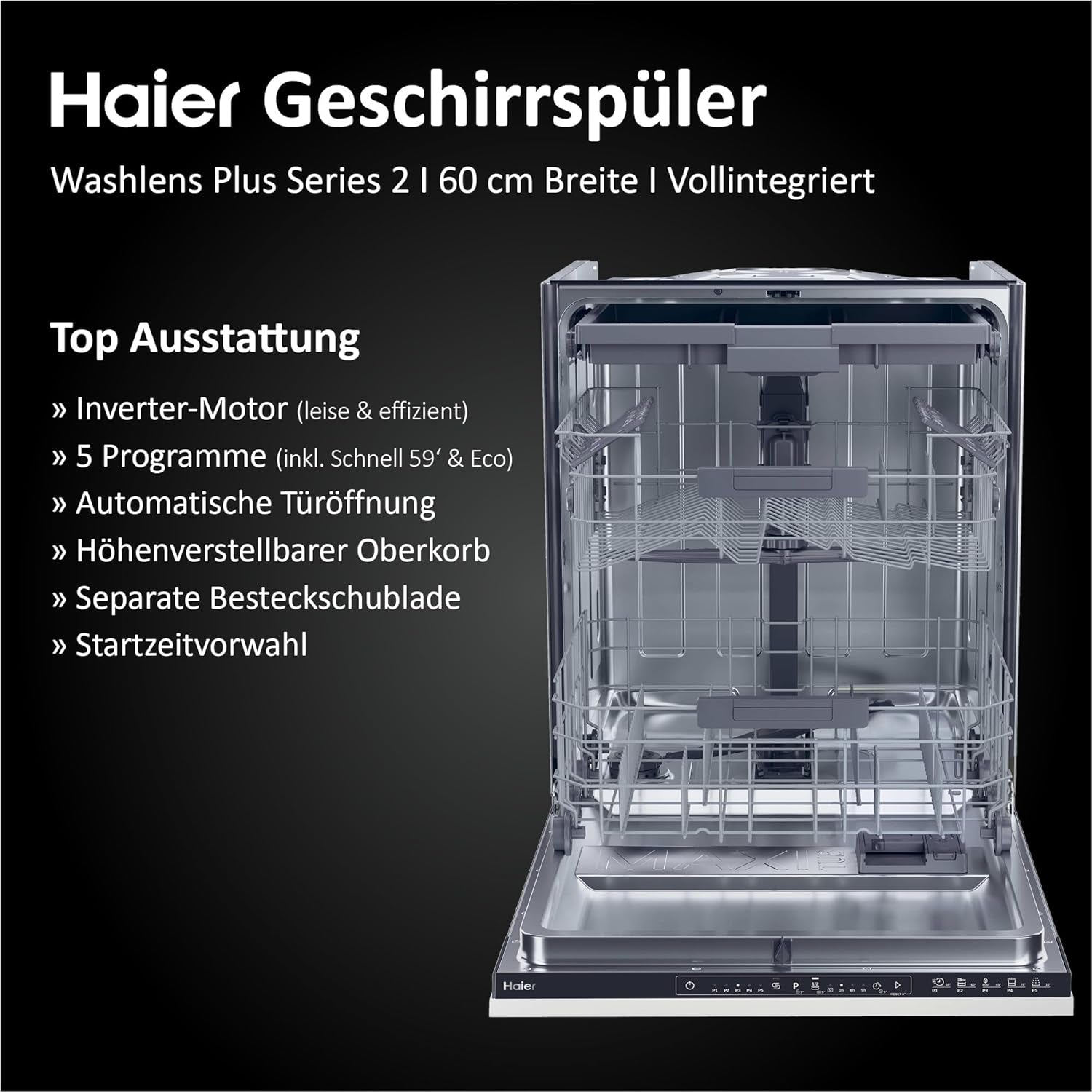 Haier Washlens plus Series 2 Einbau-Geschirrspüler 60 Cm I Vollintegrierte Spülmaschine I 14 Maßgedecke I 3. Korb Für Besteck I Autodoor I Aquastop I XI 4B2E1B-84